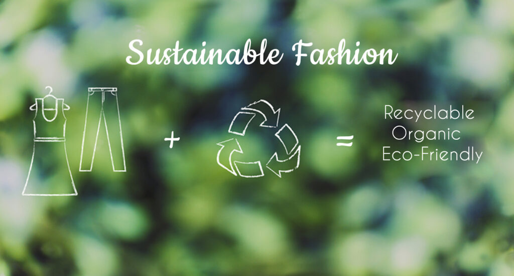 all about sustainable fashion